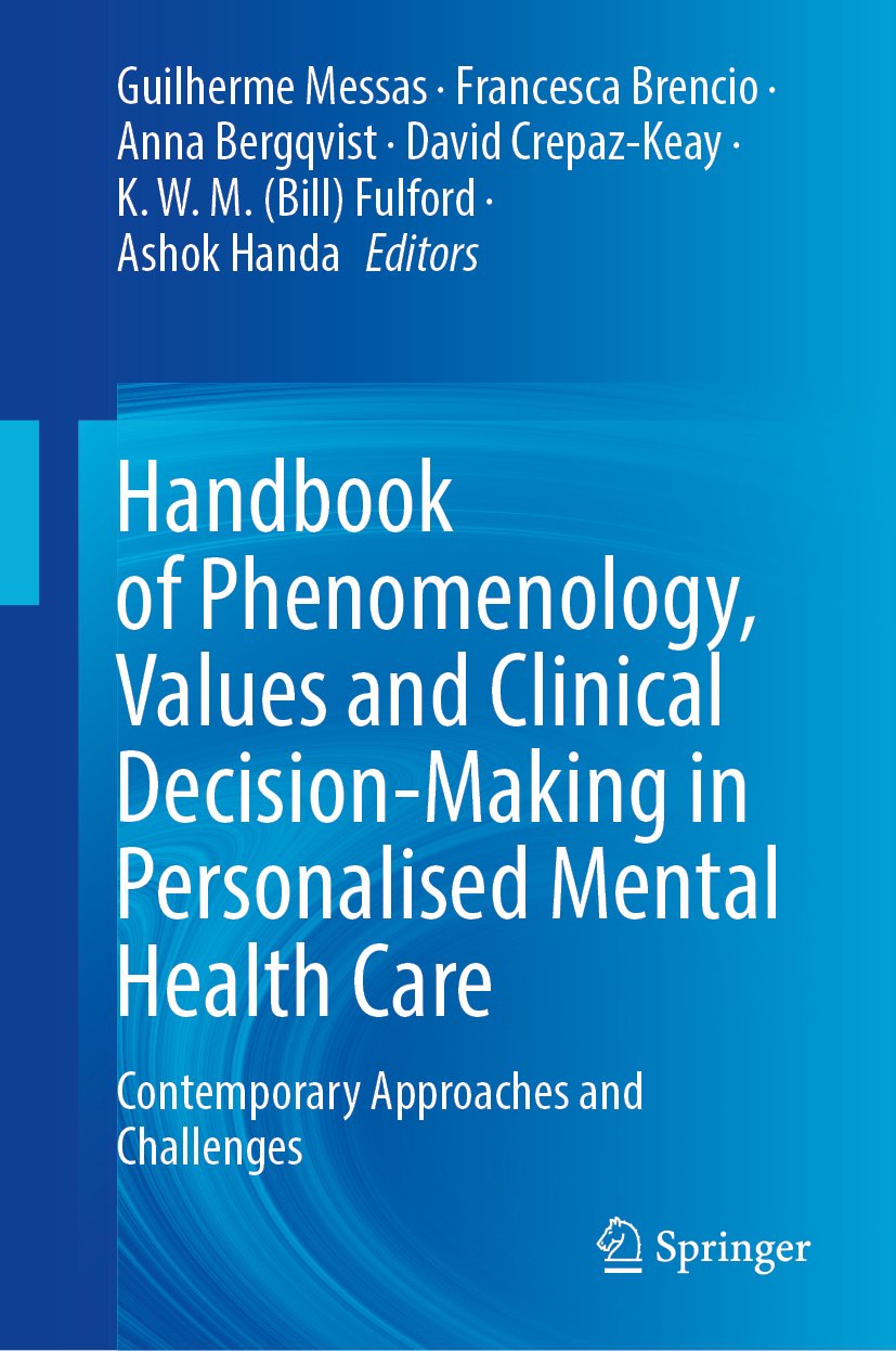 Handbook of Phenomenology, Values and Clinical Decision-Making in Personalised Mental Health Care