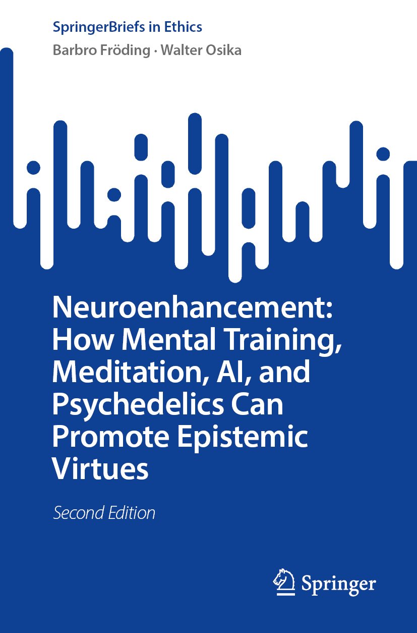 Neuroenhancement: How Mental Training, Meditation, AI, and Psychedelics Can Promote Epistemic Virtues