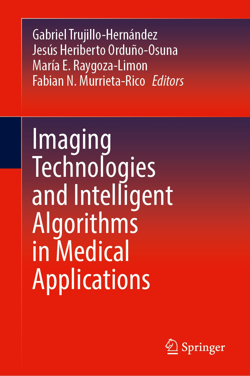 Imaging Technologies and Intelligent Algorithms in Medical Applications