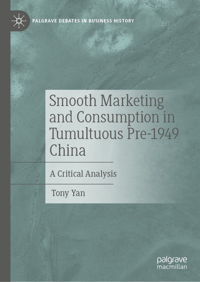Smooth Marketing and Consumption in Tumultuous Pre-1949 China