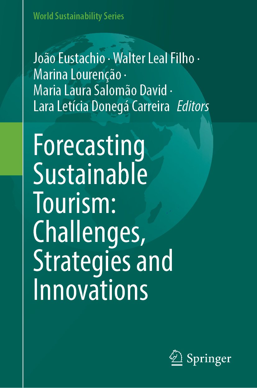 Forecasting Sustainable Tourism: Challenges, Strategies and Innovations