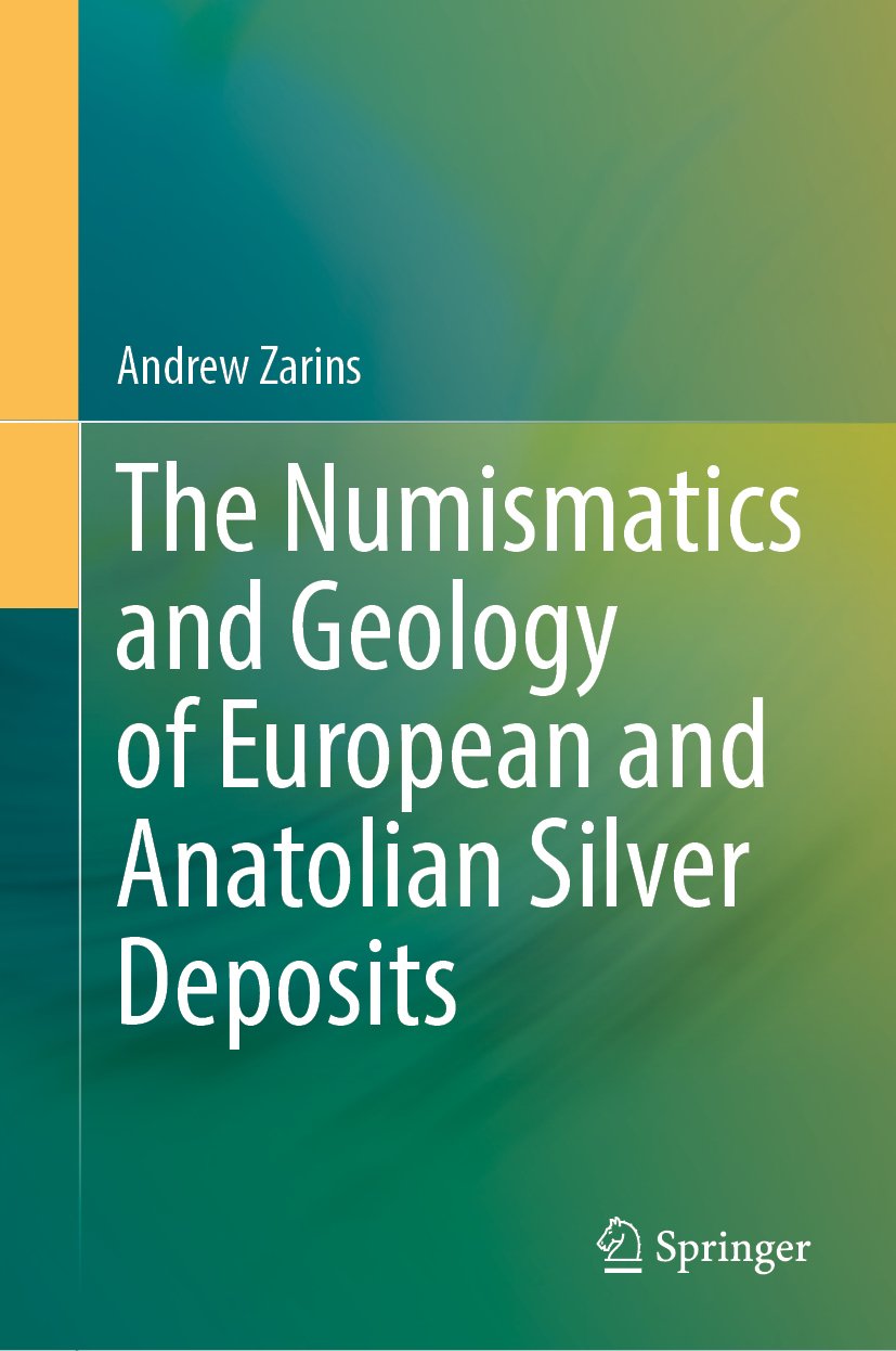 The Numismatics and Geology of European and Anatolian Silver Deposits