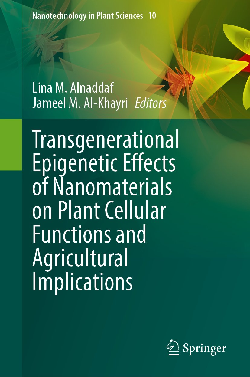 Transgenerational Epigenetic Effects of Nanomaterials on Plant Cellular Functions and Agricultural Implications