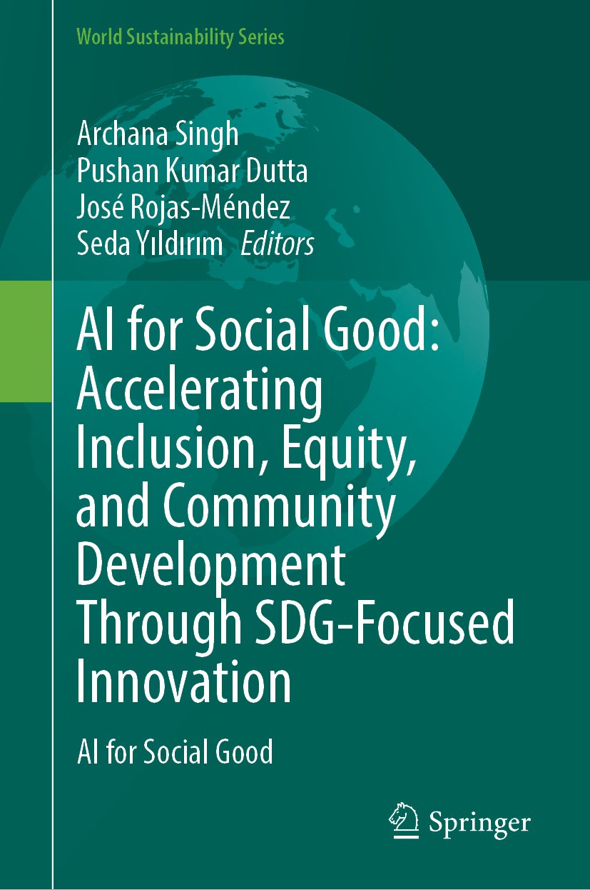 AI for Social Good: Accelerating Inclusion, Equity, and Community Development Through SDG-Focused Innovation