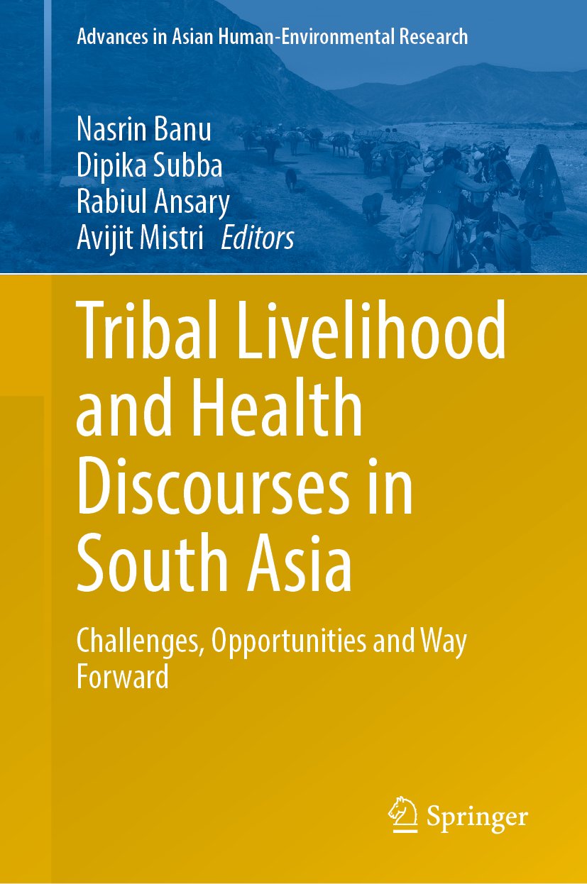 Tribal Livelihood and Health Discourses in South Asia