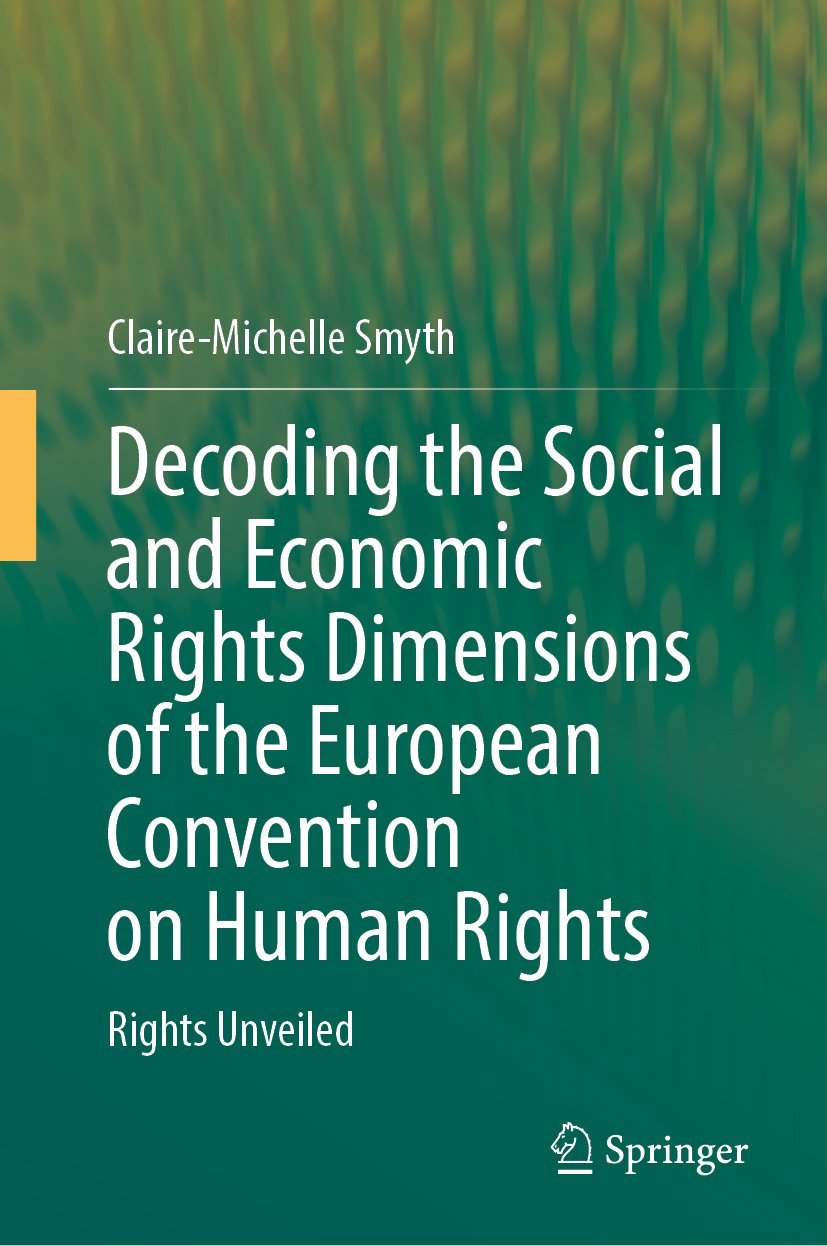 Decoding the Social and Economic Rights Dimensions of the European Convention on Human Rights
