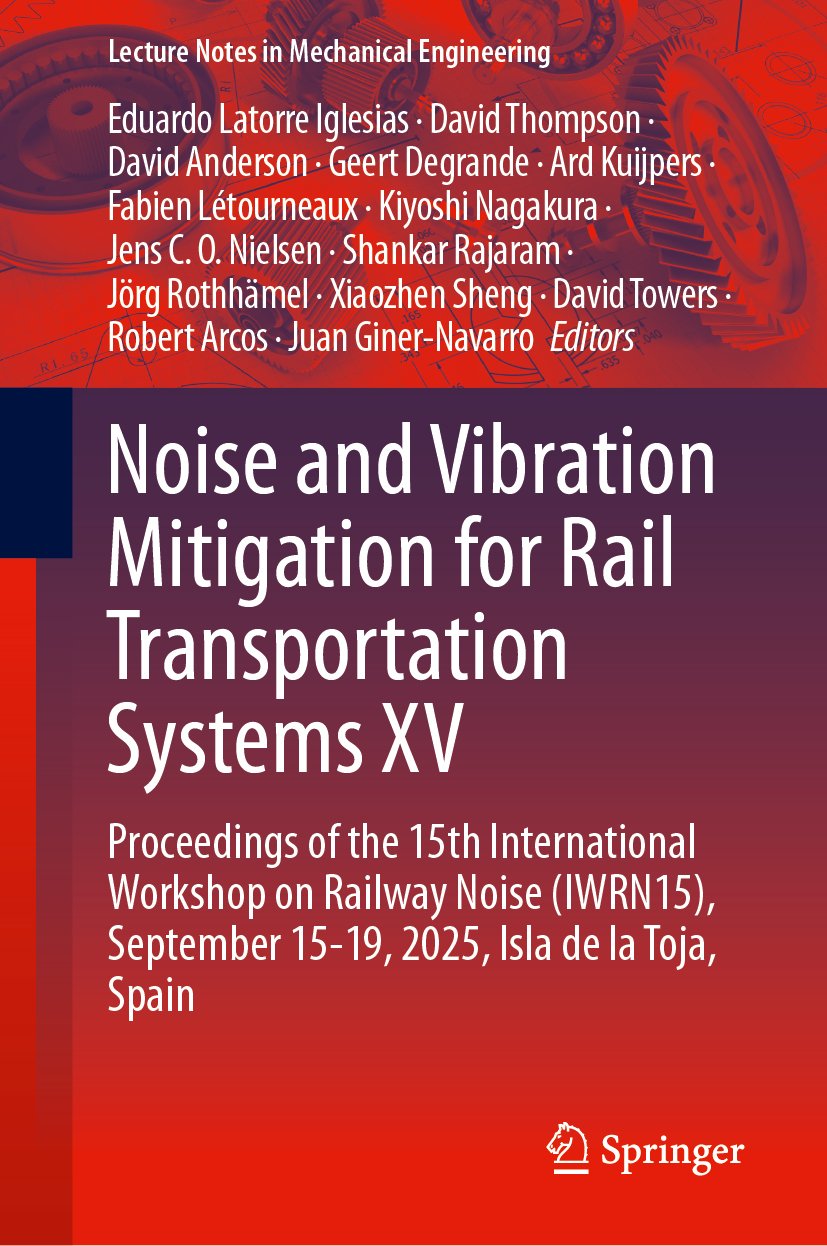 Noise and Vibration Mitigation for Rail Transportation Systems XV
