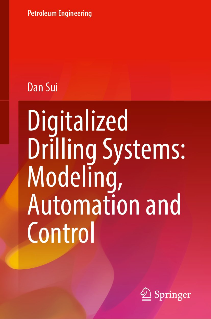 Digitalized Drilling Systems: Modeling, Automation and Control