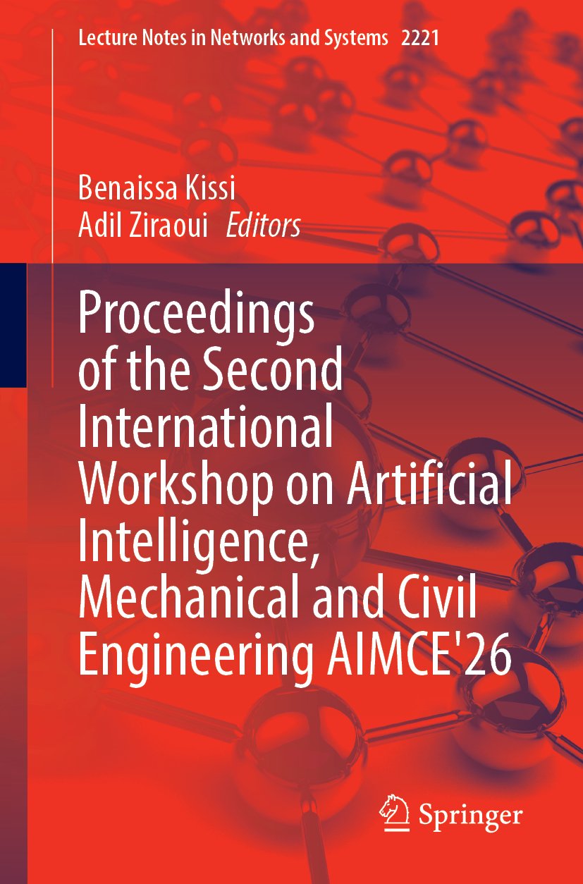 Proceedings of the Second International Workshop on Artificial Intelligence, Mechanical and Civil Engineering AIMCE'26