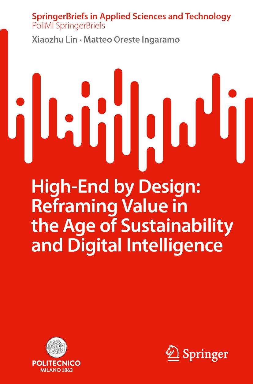 High-End by Design: Reframing Value in the Age of Sustainability and Digital Intelligence