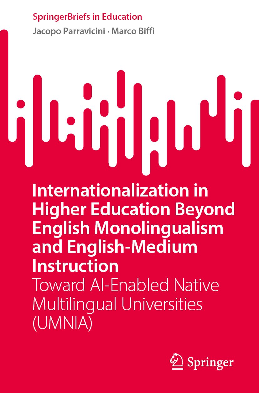 Internationalization in Higher Education Beyond English Monolingualism and English-Medium Instruction