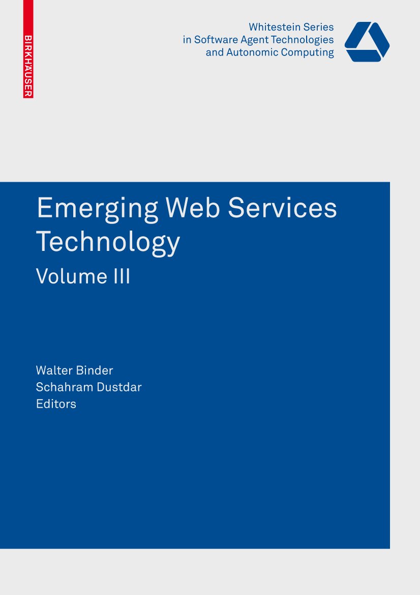 Whitestein Series in Software Agent Technologies and Autonomic Computing