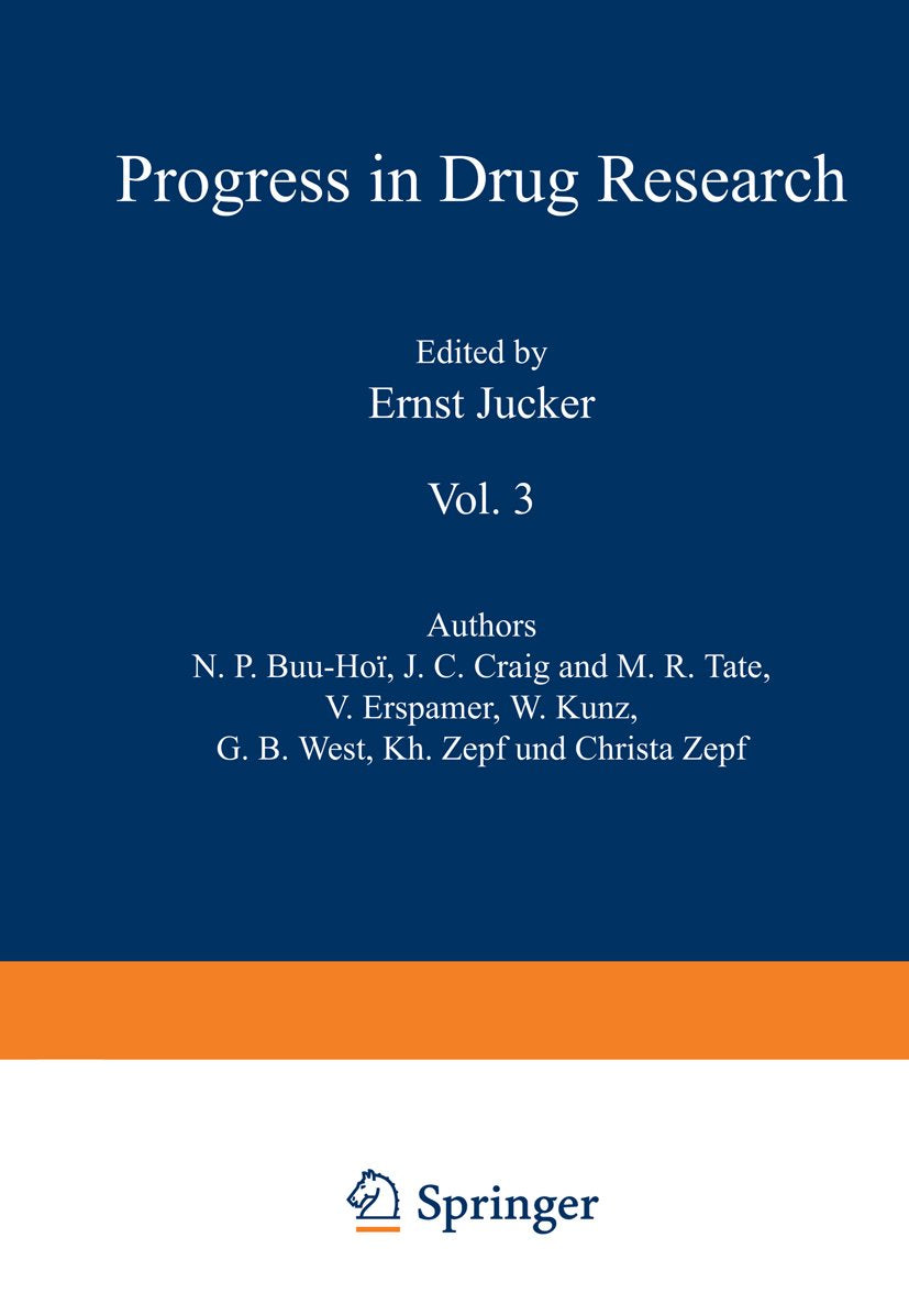 Fortschritte der Arzneimittelforschung / Progress in Drug Research / Progrès des Recherches Pharmaceutiques