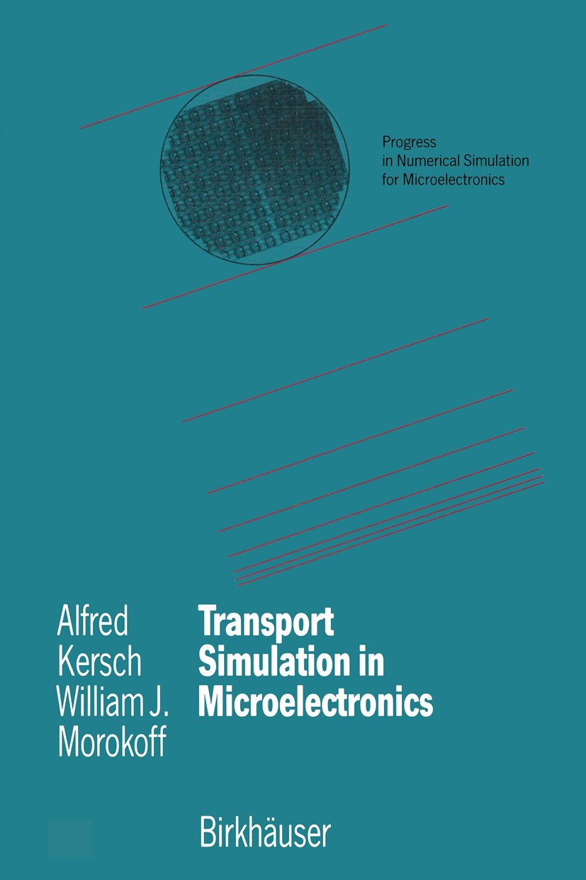Progress in Numerical Simulation for Microelectronics