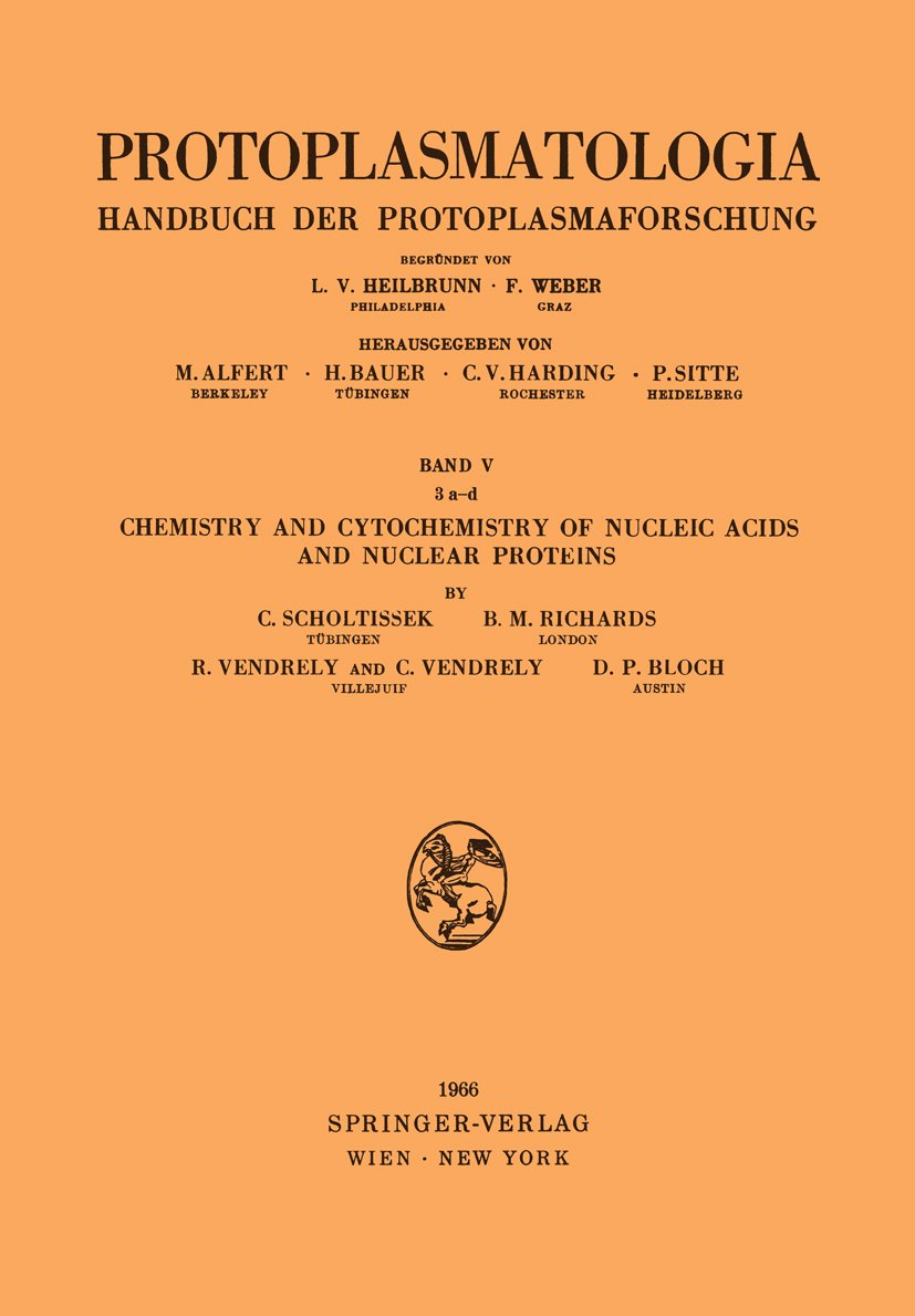 Chemistry and Cytochemistry of Nucleic Acids and Nuclear Proteins
