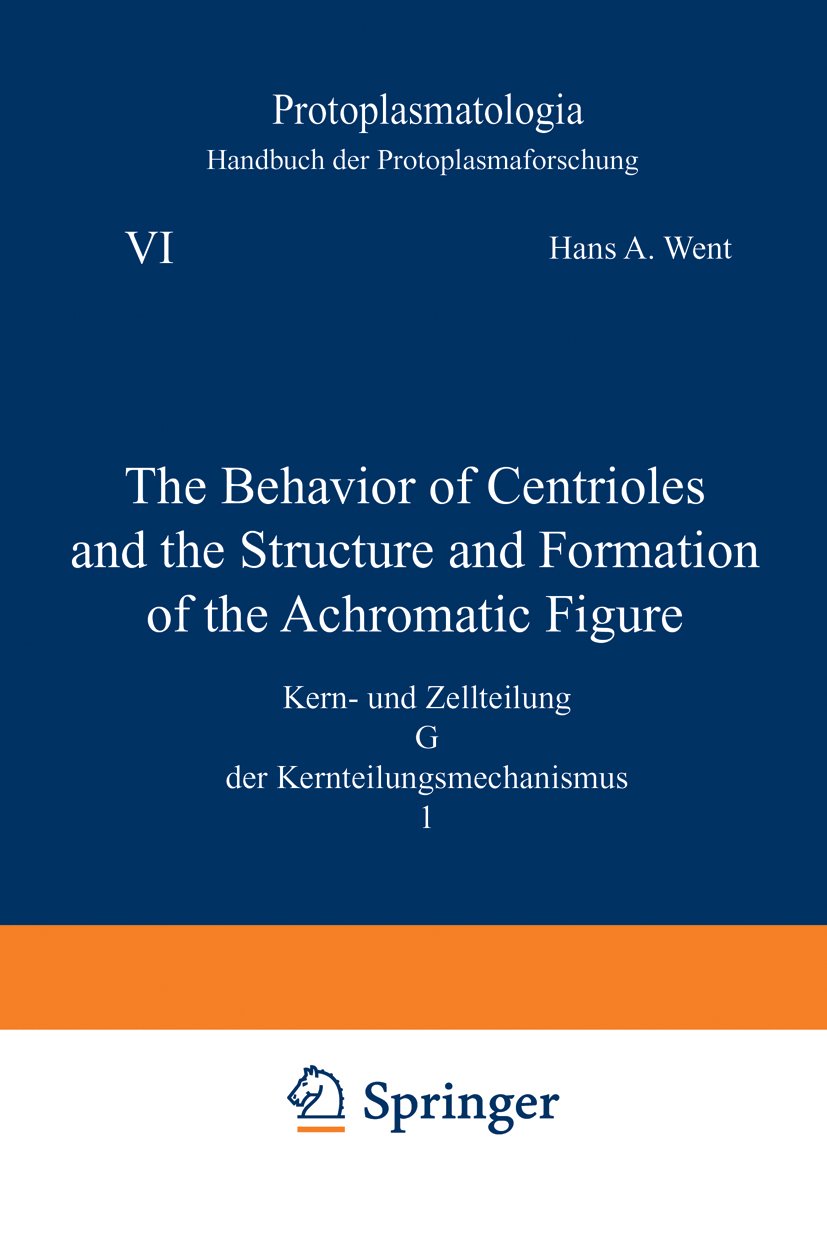 The Behavior of Centrioles and the Structure and Formation of the Achromatic Figure