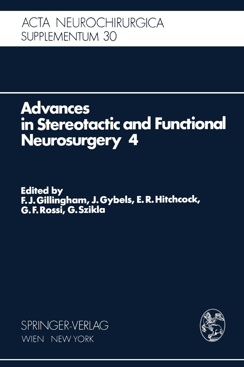 Advances in Stereotactic and Functional Neurosurgery 4