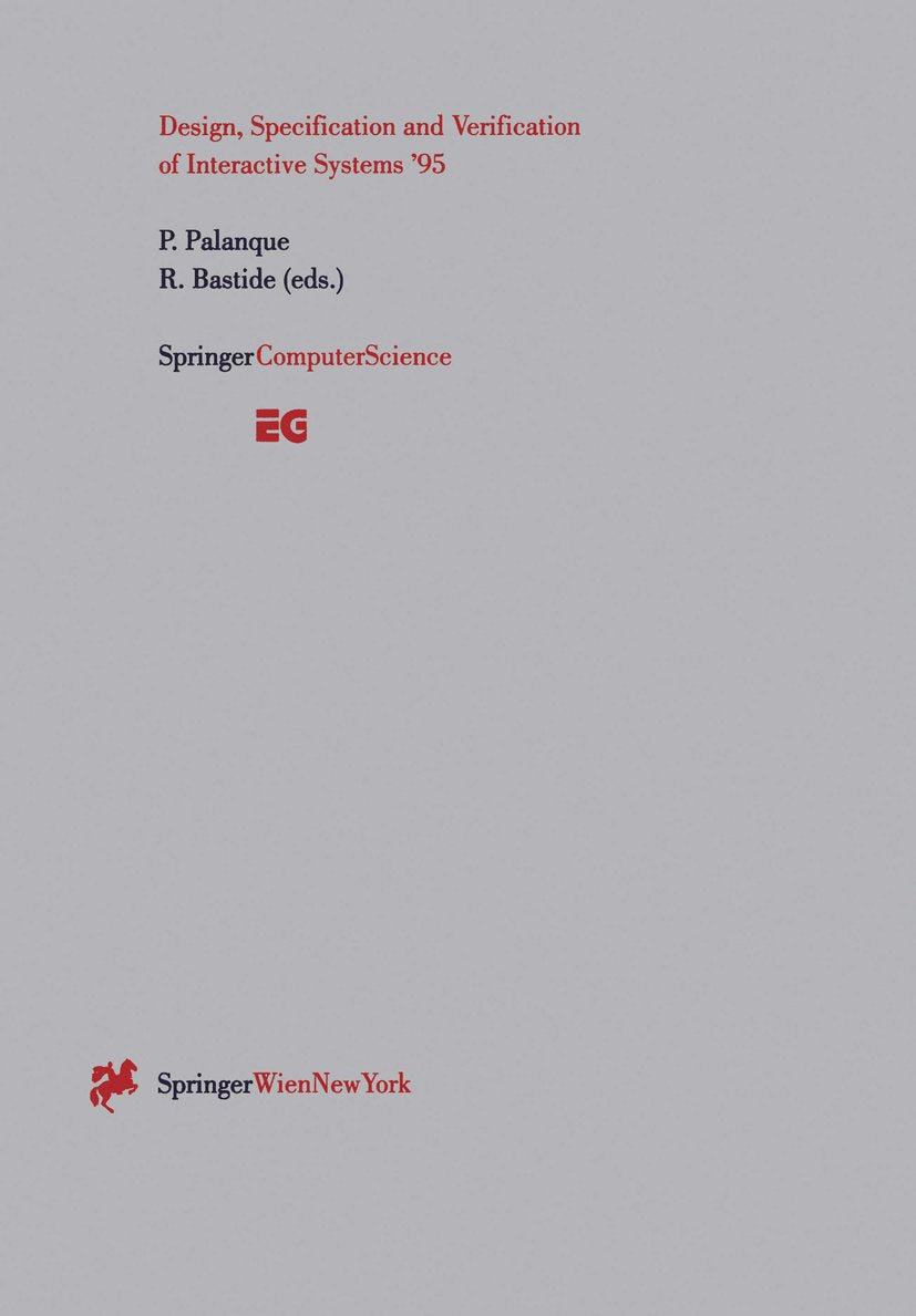 Design, Specification and Verification of Interactive Systems ’95