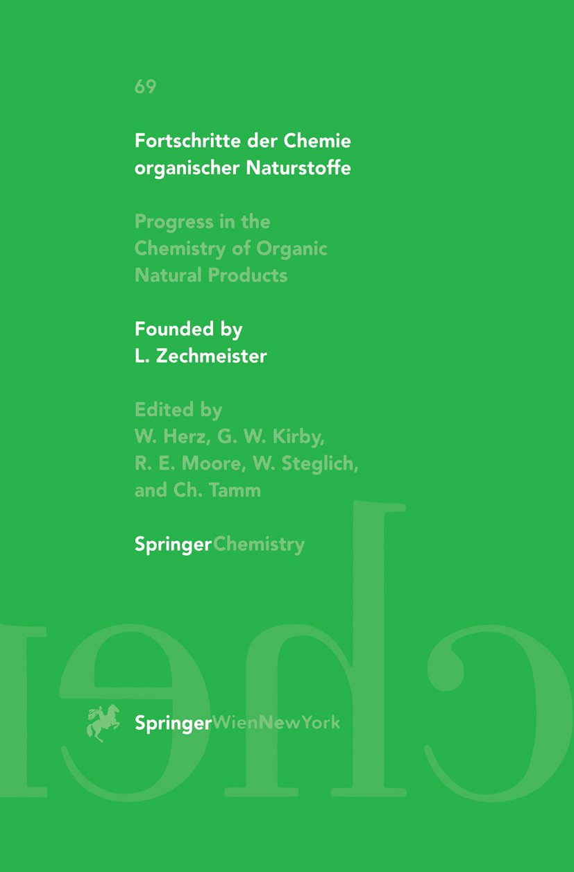 Fortschritte der Chemie organischer Naturstoffe Progress in the Chemistry of Organic Natural Products