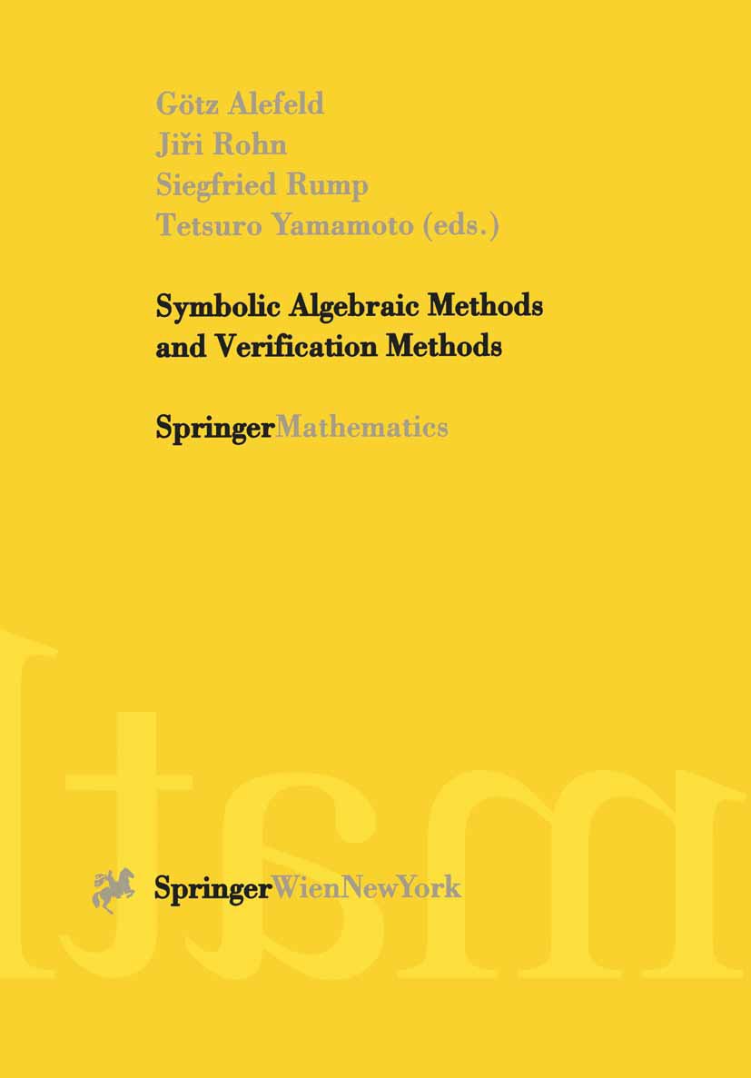 Symbolic Algebraic Methods and Verification Methods