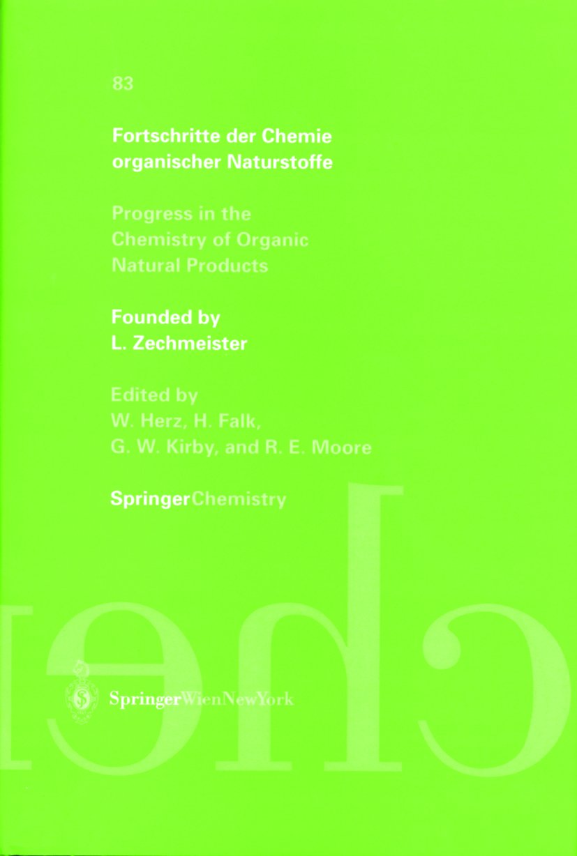 Fortschritte der Chemie organischer Naturstoffe Progress in the Chemistry of Organic Natural Products