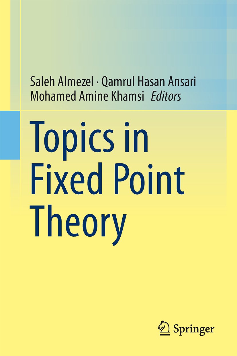 Topics in Fixed Point Theory