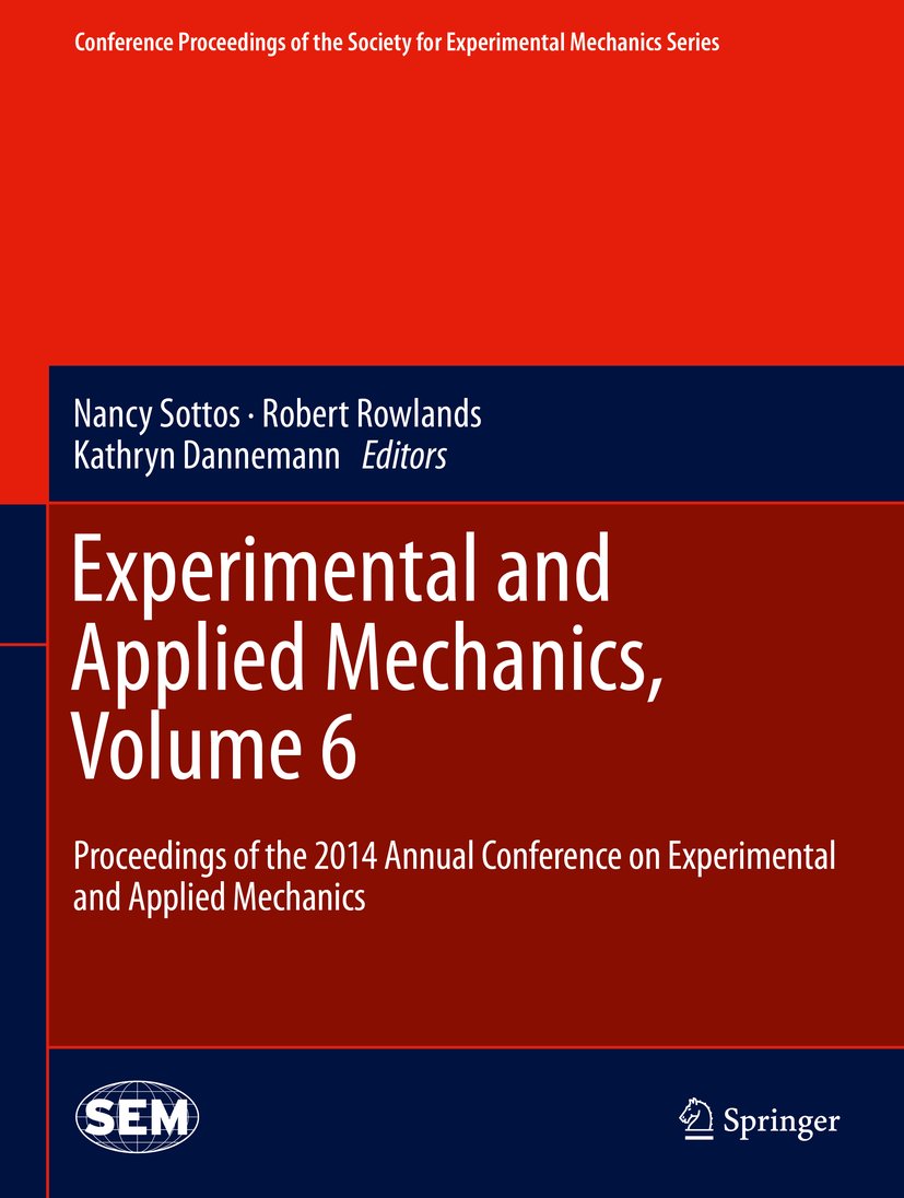 Conference Proceedings of the Society for Experimental Mechanics Series