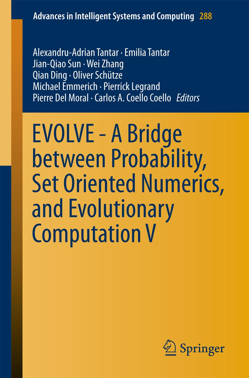 EVOLVE - A Bridge between Probability, Set Oriented Numerics, and Evolutionary Computation V