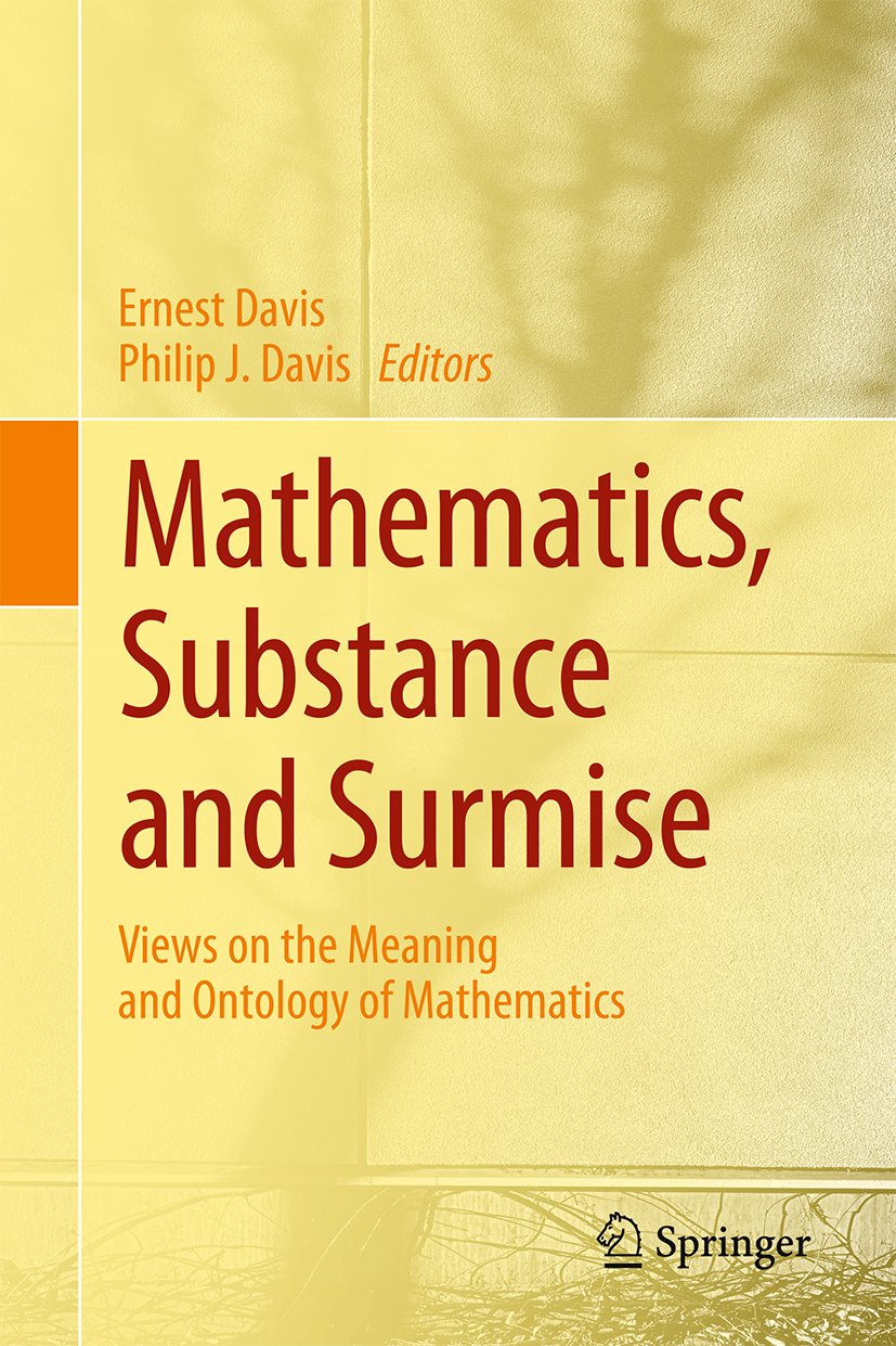 Mathematics, Substance and Surmise
