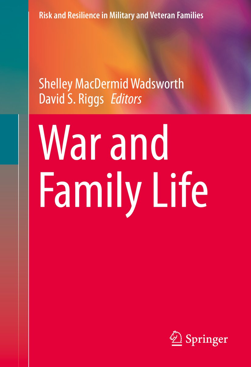 Risk and Resilience in Military and Veteran Families