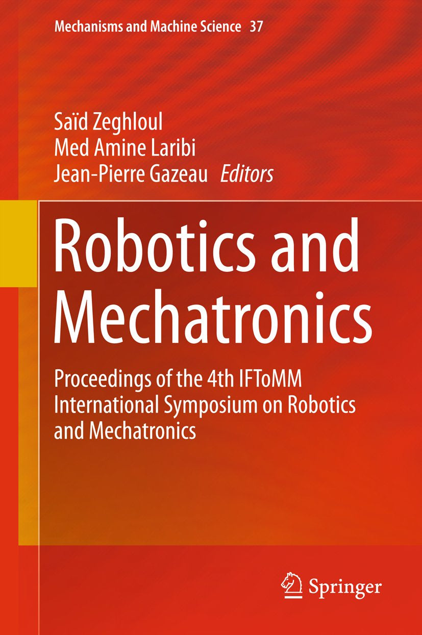 Robotics and Mechatronics