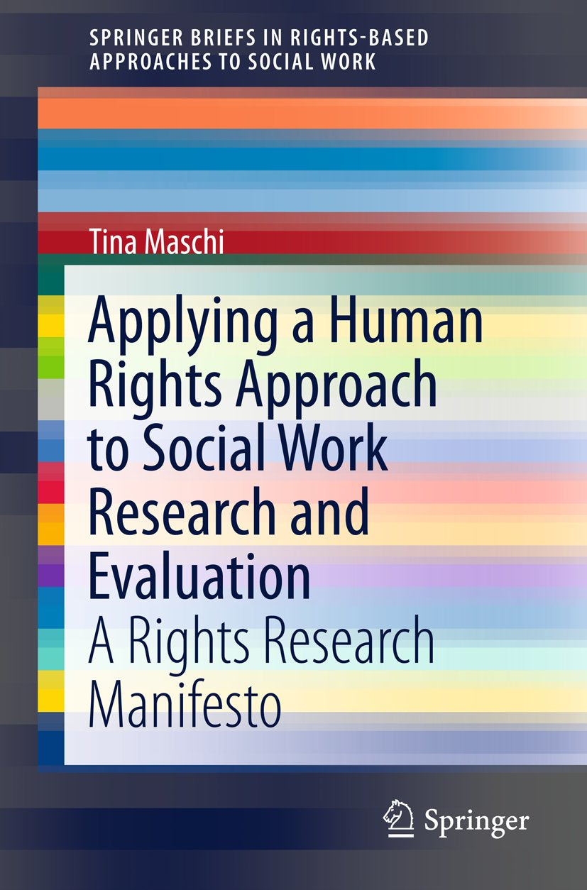 SpringerBriefs in Rights-Based Approaches to Social Work