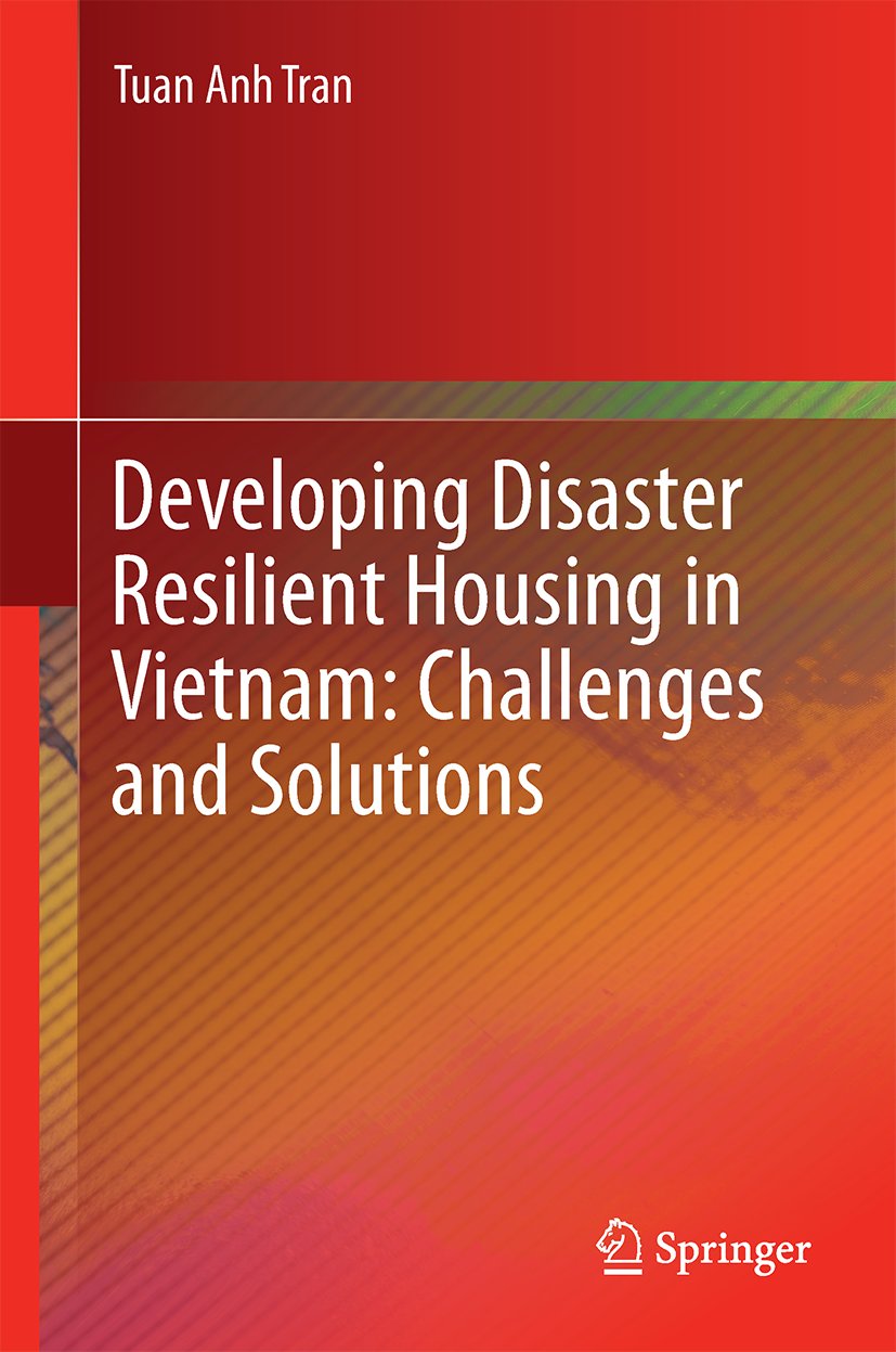 Developing Disaster Resilient Housing in Vietnam: Challenges and Solutions