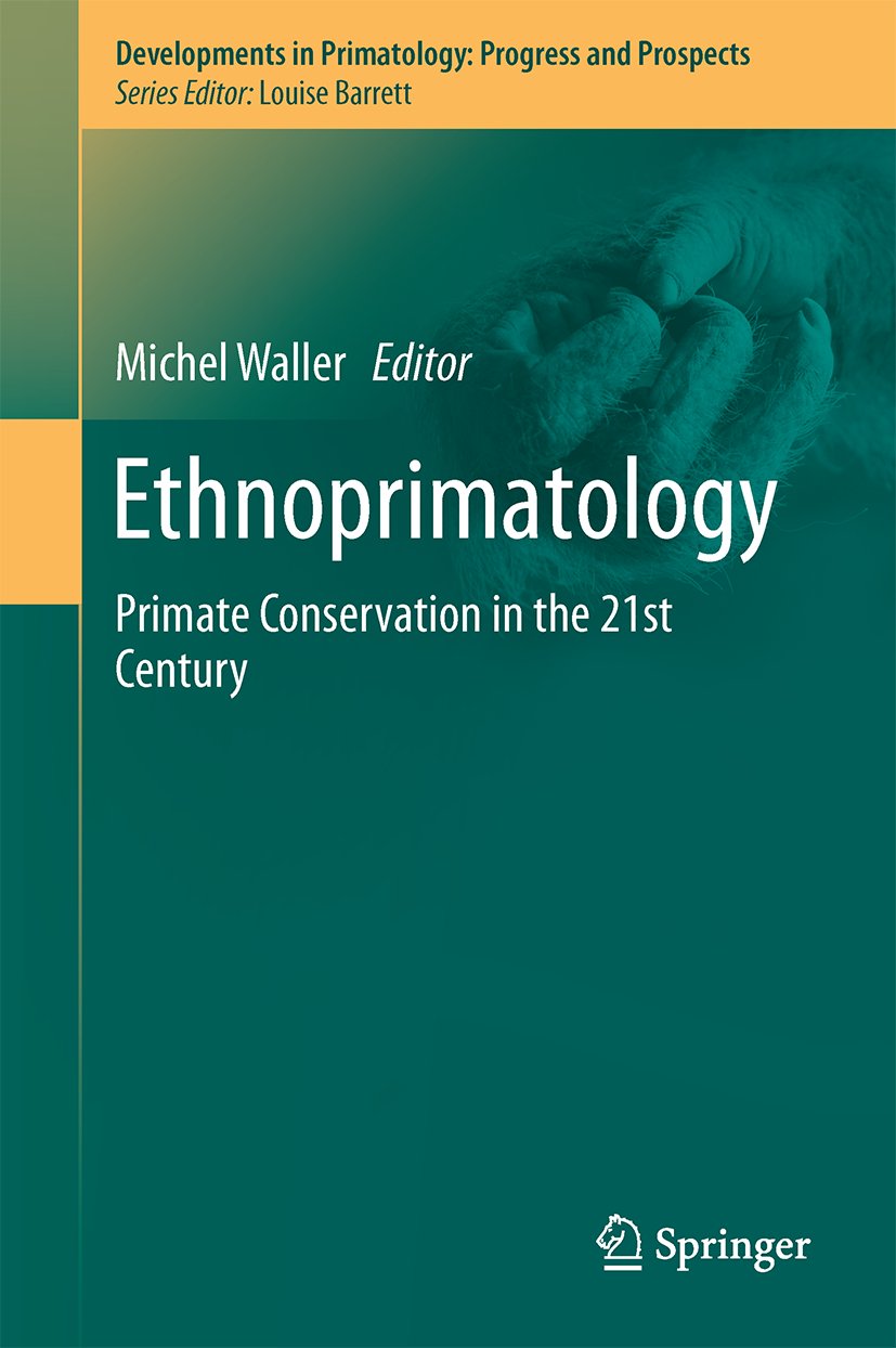 Developments in Primatology: Progress and Prospects