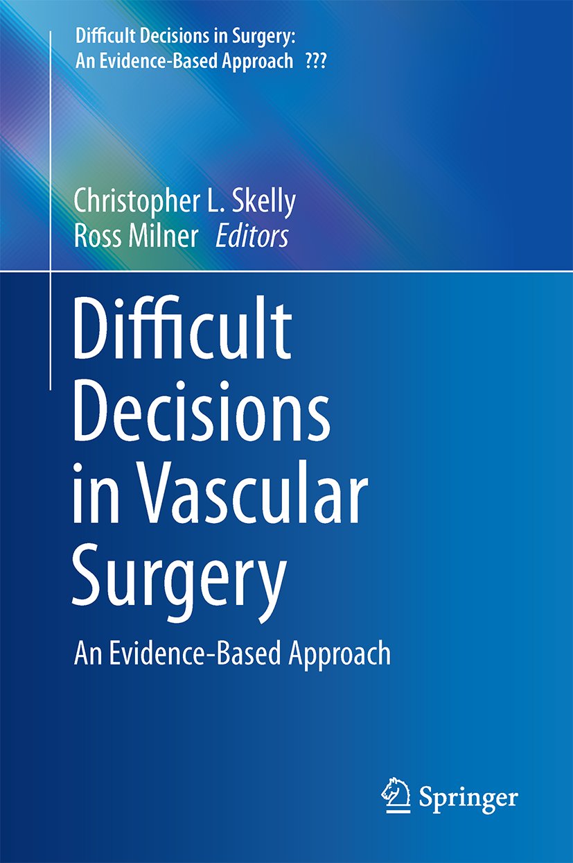 Difficult Decisions in Surgery: An Evidence-Based Approach