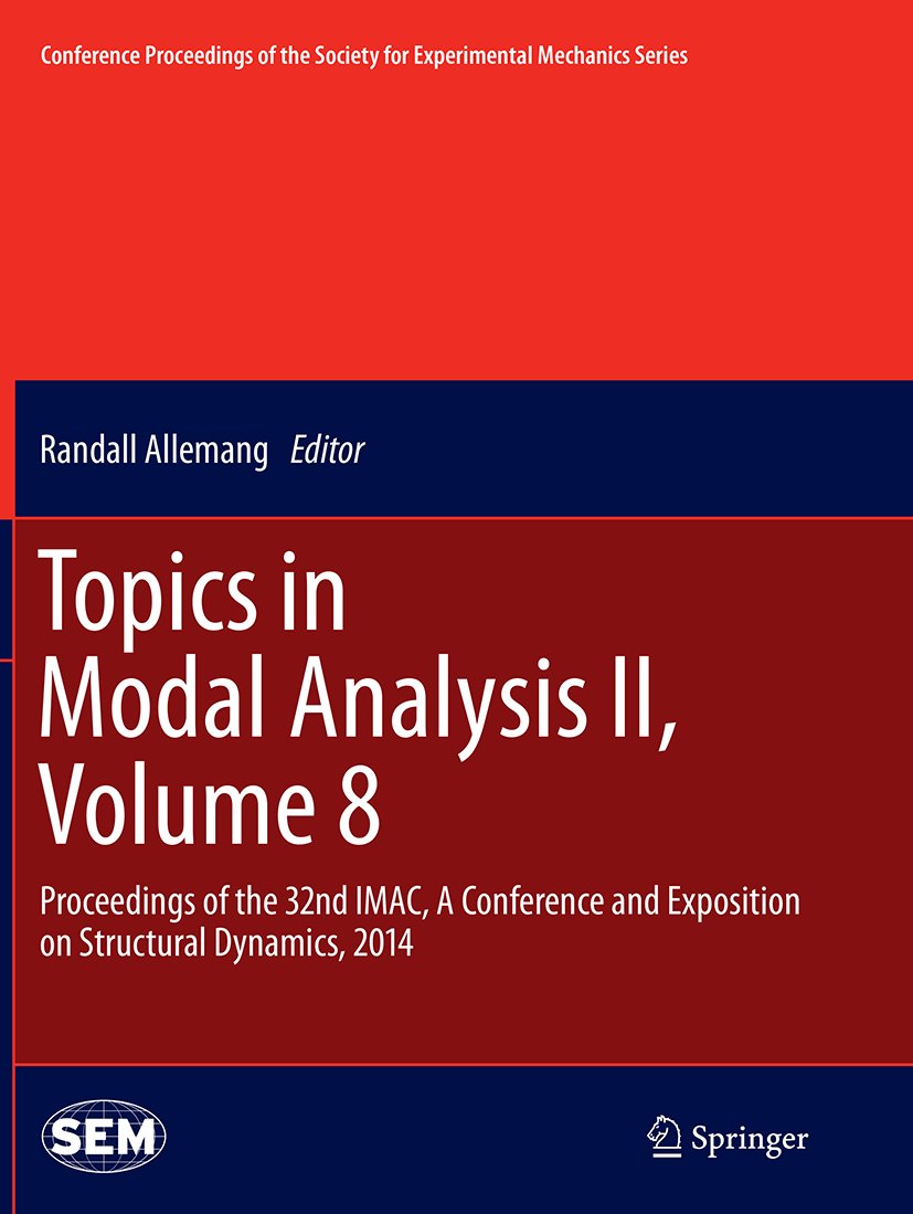Conference Proceedings of the Society for Experimental Mechanics Series