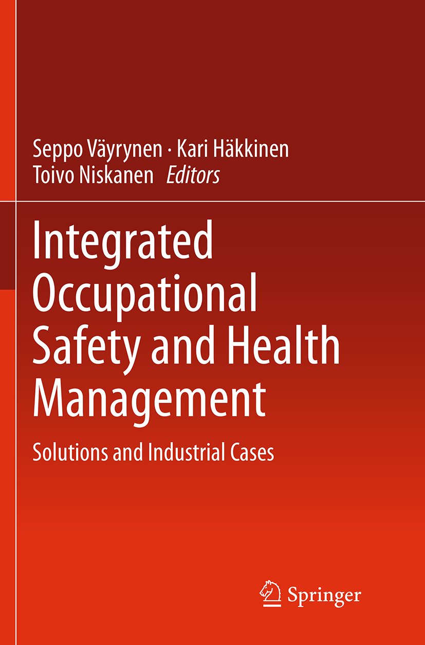 Integrated Occupational Safety and Health Management