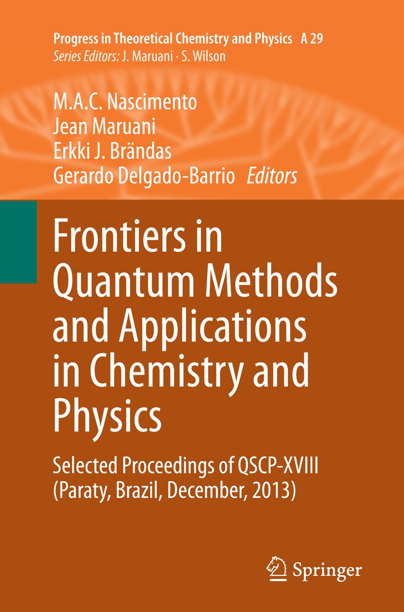 Progress in Theoretical Chemistry and Physics