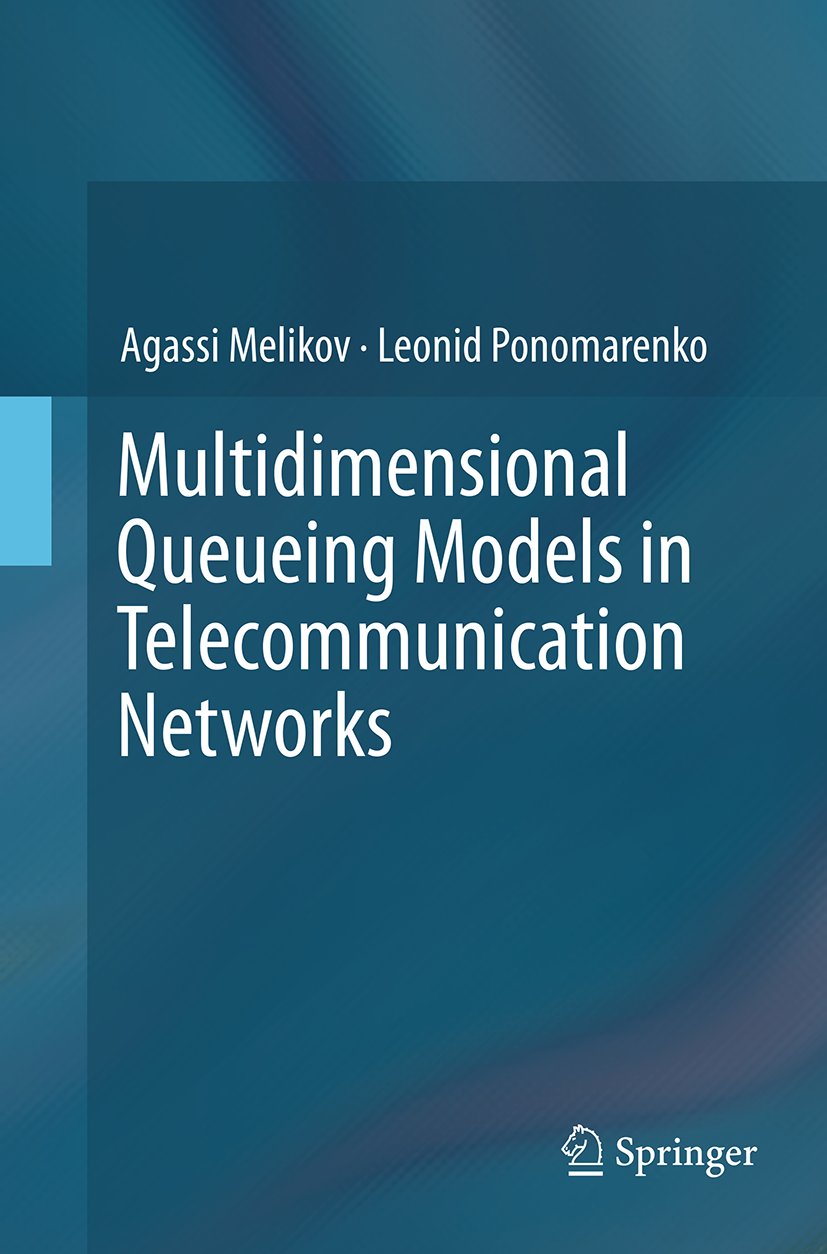 Multidimensional Queueing Models in Telecommunication Networks