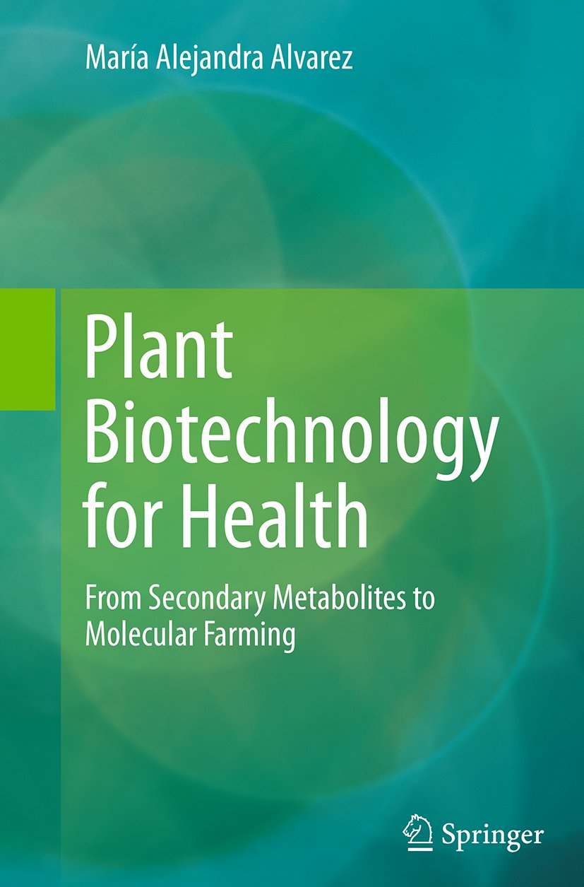 Plant Biotechnology for Health