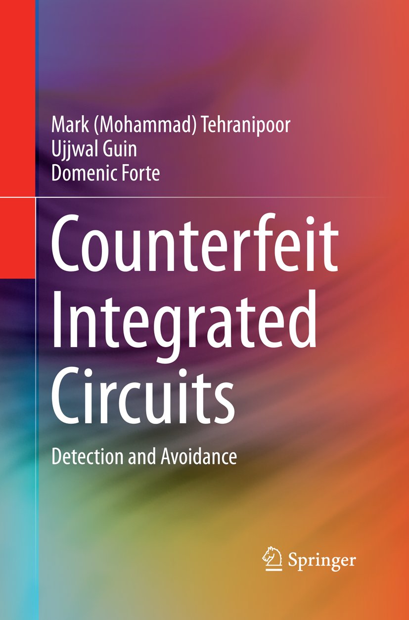 Counterfeit Integrated Circuits