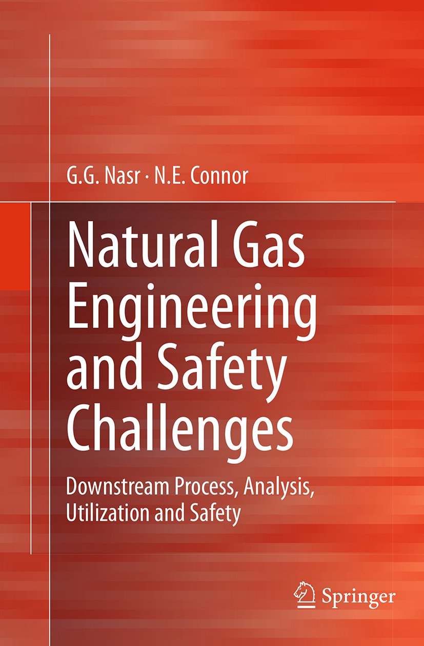 Natural Gas Engineering and Safety Challenges