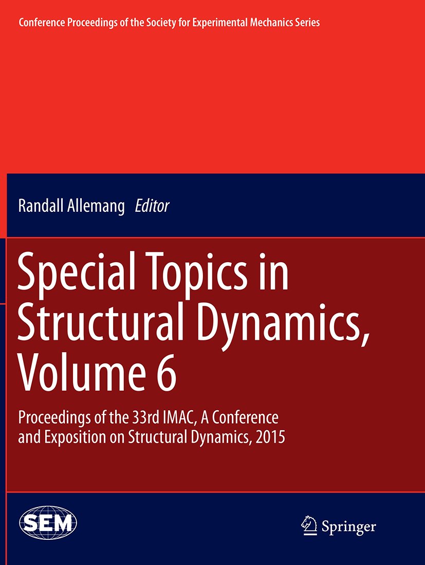 Conference Proceedings of the Society for Experimental Mechanics Series