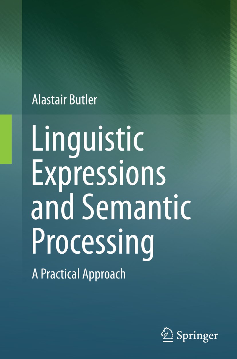 Linguistic Expressions and Semantic Processing