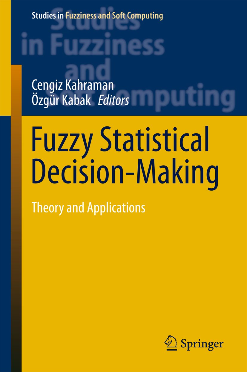 Studies in Fuzziness and Soft Computing