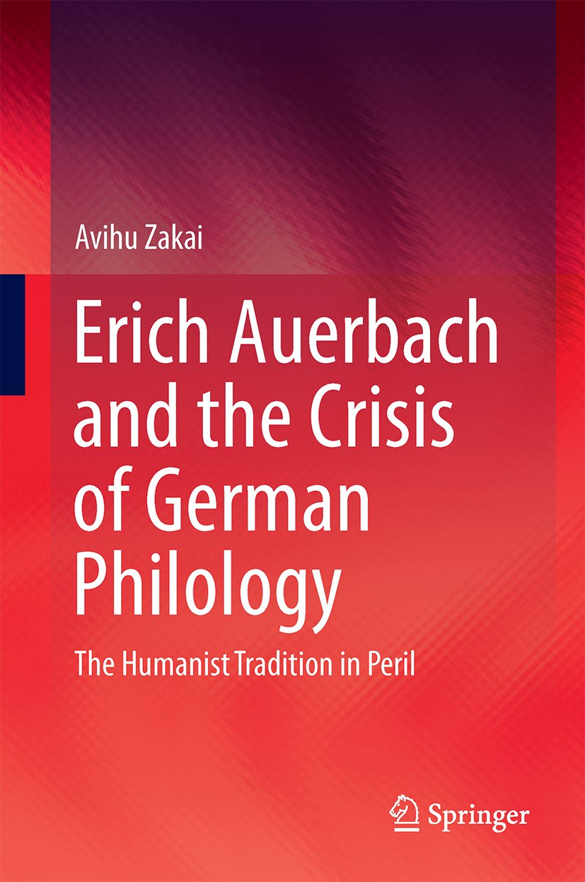Erich Auerbach and the Crisis of German Philology
