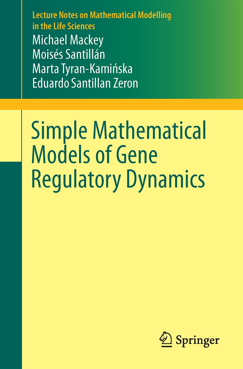Lecture Notes on Mathematical Modelling in the Life Sciences