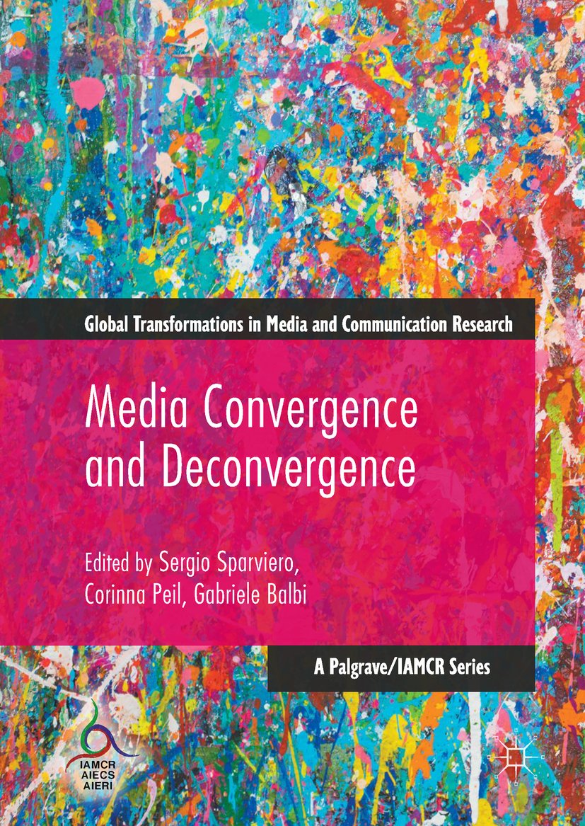 Global Transformations in Media and Communication Research - A Palgrave and IAMCR Series