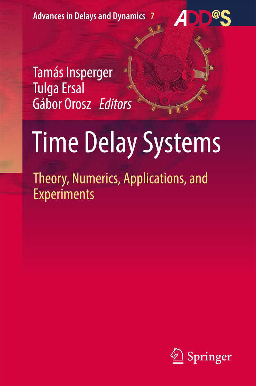 Advances in Delays and Dynamics