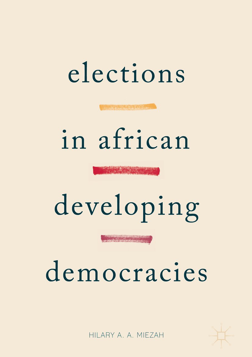 Elections in African Developing Democracies
